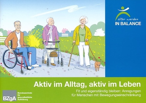 Broschüre Aktiv im Alltag, aktiv im Leben - für Menschen mit Bewegungseinschränkungen BzgA