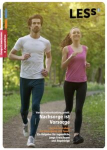 Nachsorge ist Vorsorge: Zurück ins Leben mit Bewegung und Sport. Ein Ratgeber für Jugendliche, junge Erwachsene und Angehörige